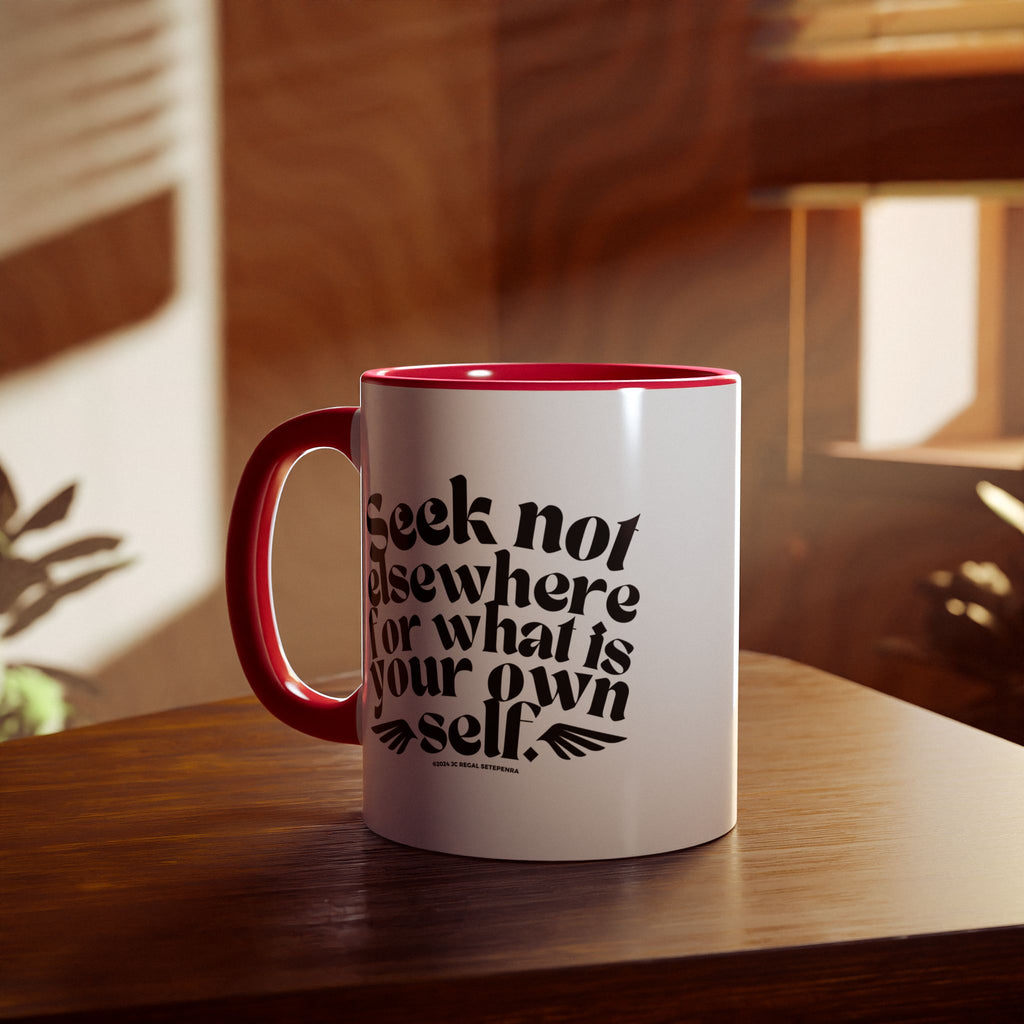 Seek Not Elsewhere Accent Mug, 11oz
