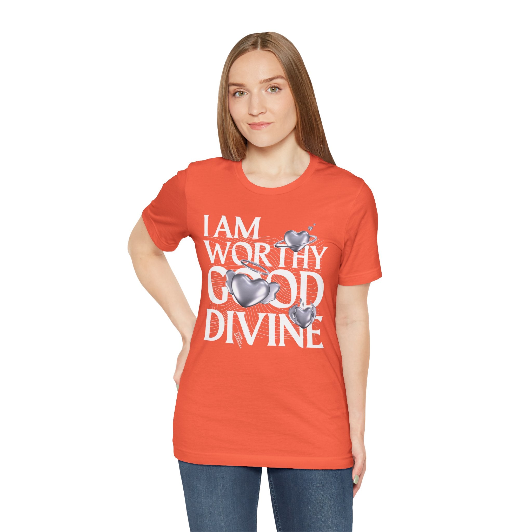 I AM WORTHY GOOD DIVINE Unisex Jersey Short Sleeve Tee