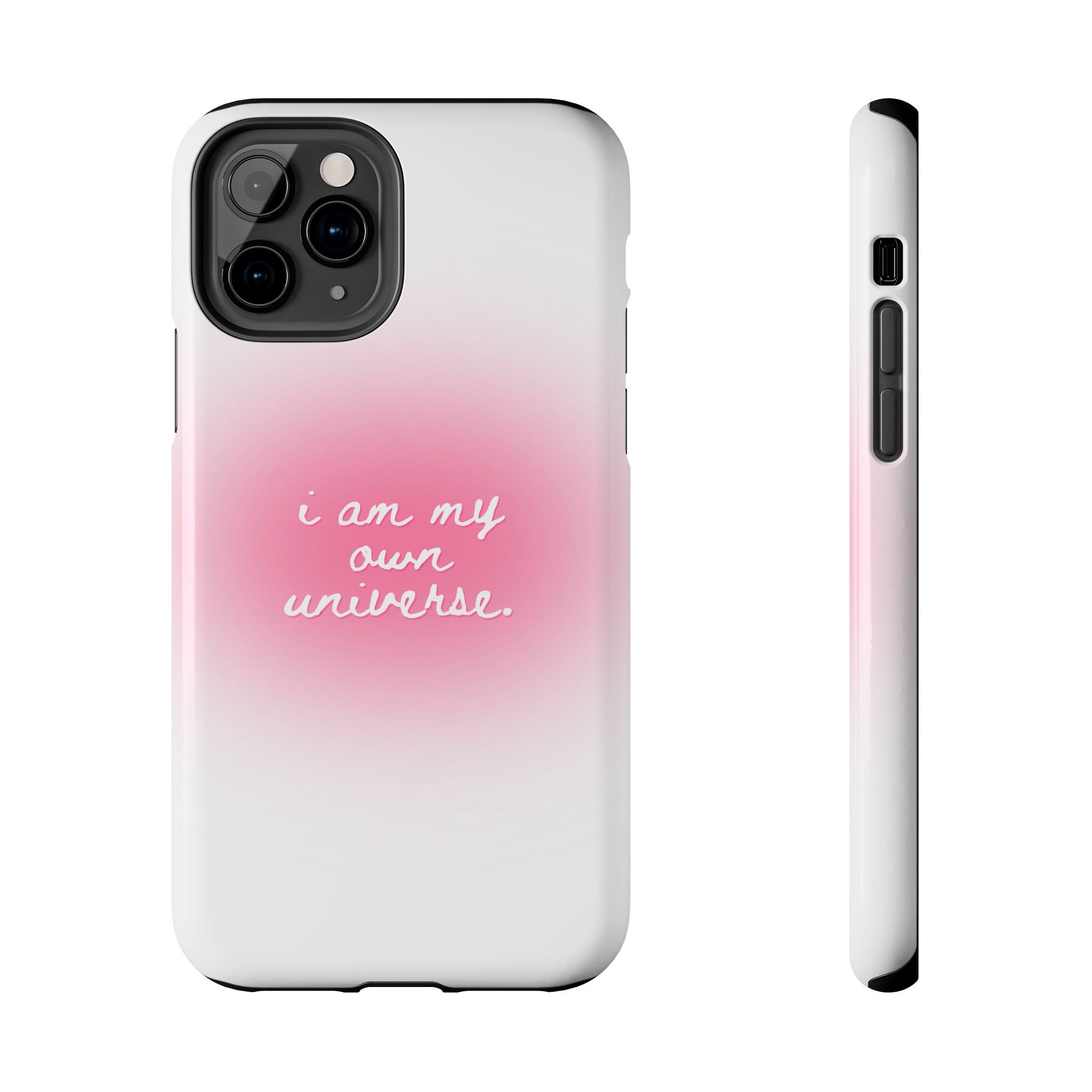 I Am My Own Universe — Pink On White Protective Cover Tough Phone Case
