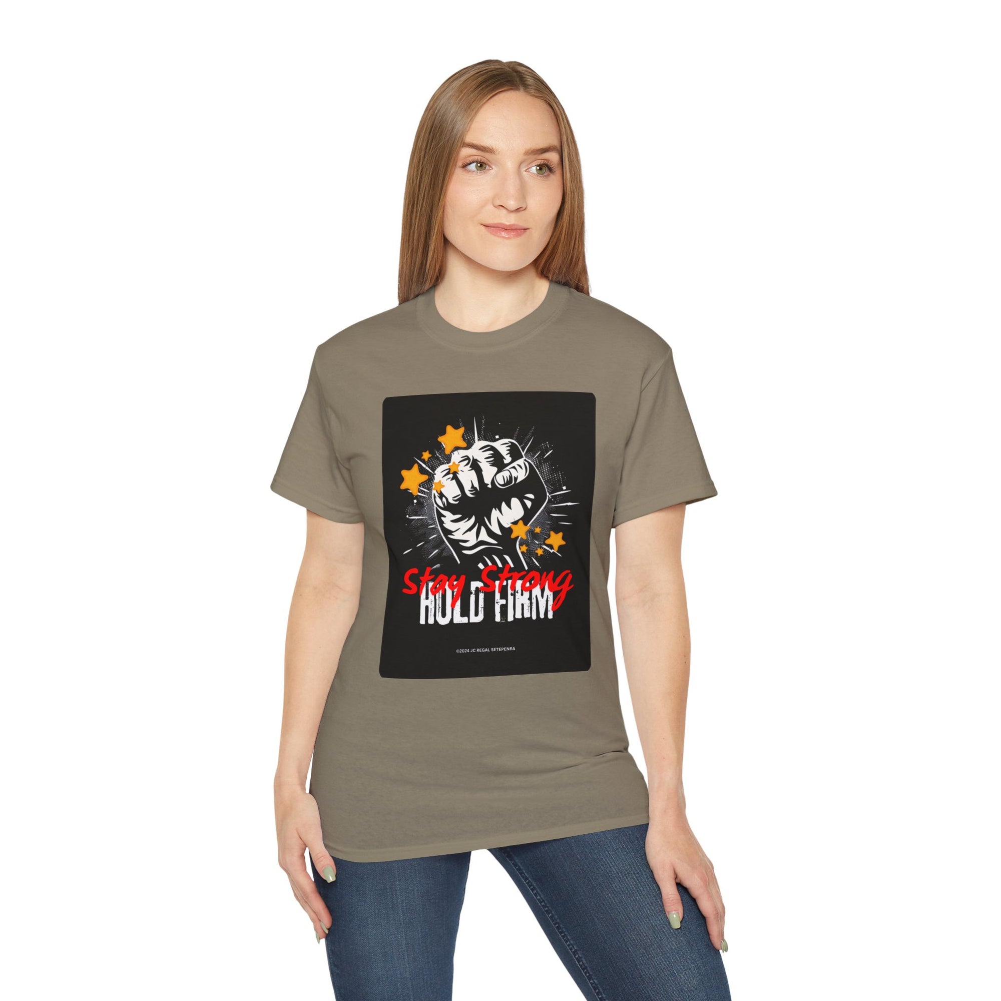 Stay Strong Hold Firm Unisex Ultra Cotton Tee