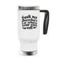 Seek Not Elsewhere Stainless Steel Travel Mug with Handle, 14oz SETEPENRA Mug.
