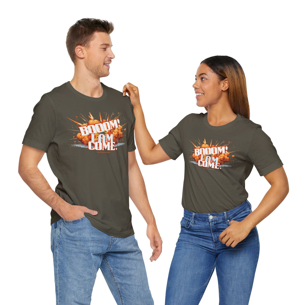 BOOOM! I AM COME Unisex Jersey Short Sleeve Tee