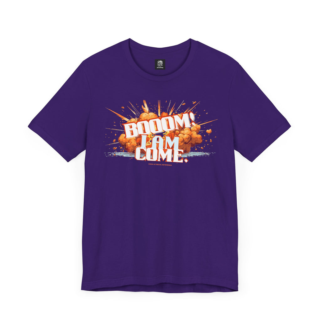 BOOOM! I AM COME Unisex Jersey Short Sleeve Tee SETEPENRA T-Shirt.