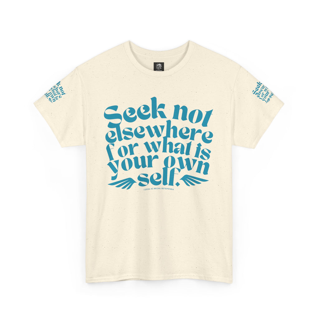 Seek Not Elsewhere (Aqua Edition) Unisex Heavy Cotton Tee SETEPENRA T-Shirt.