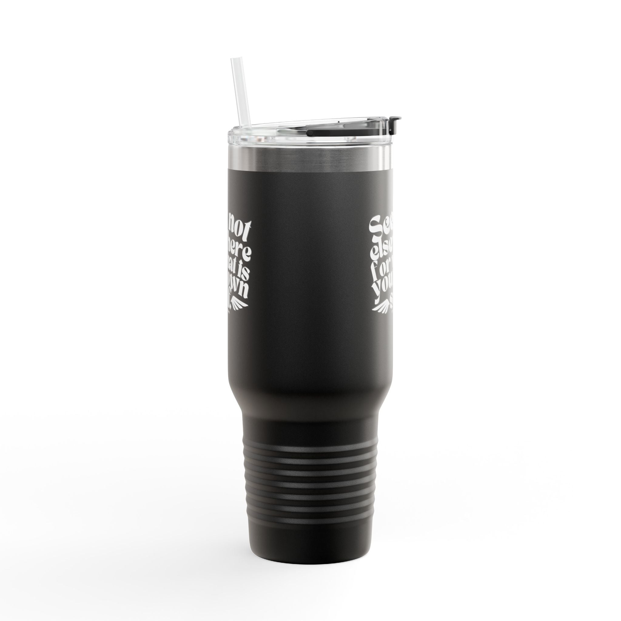 Seek Not Elsewhere Insulated Travel Mug, 40oz SETEPENRA Mug.