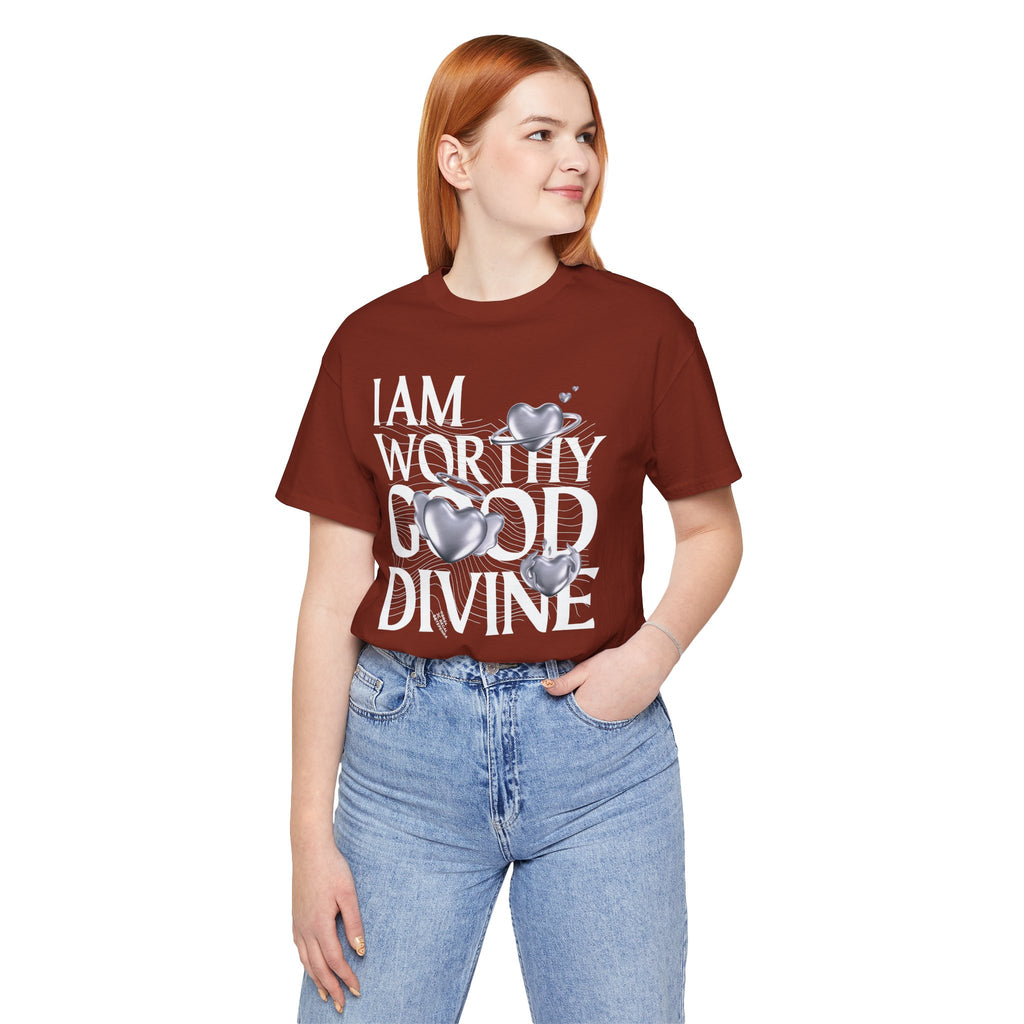 I AM WORTHY GOOD DIVINE Unisex Jersey Short Sleeve Tee