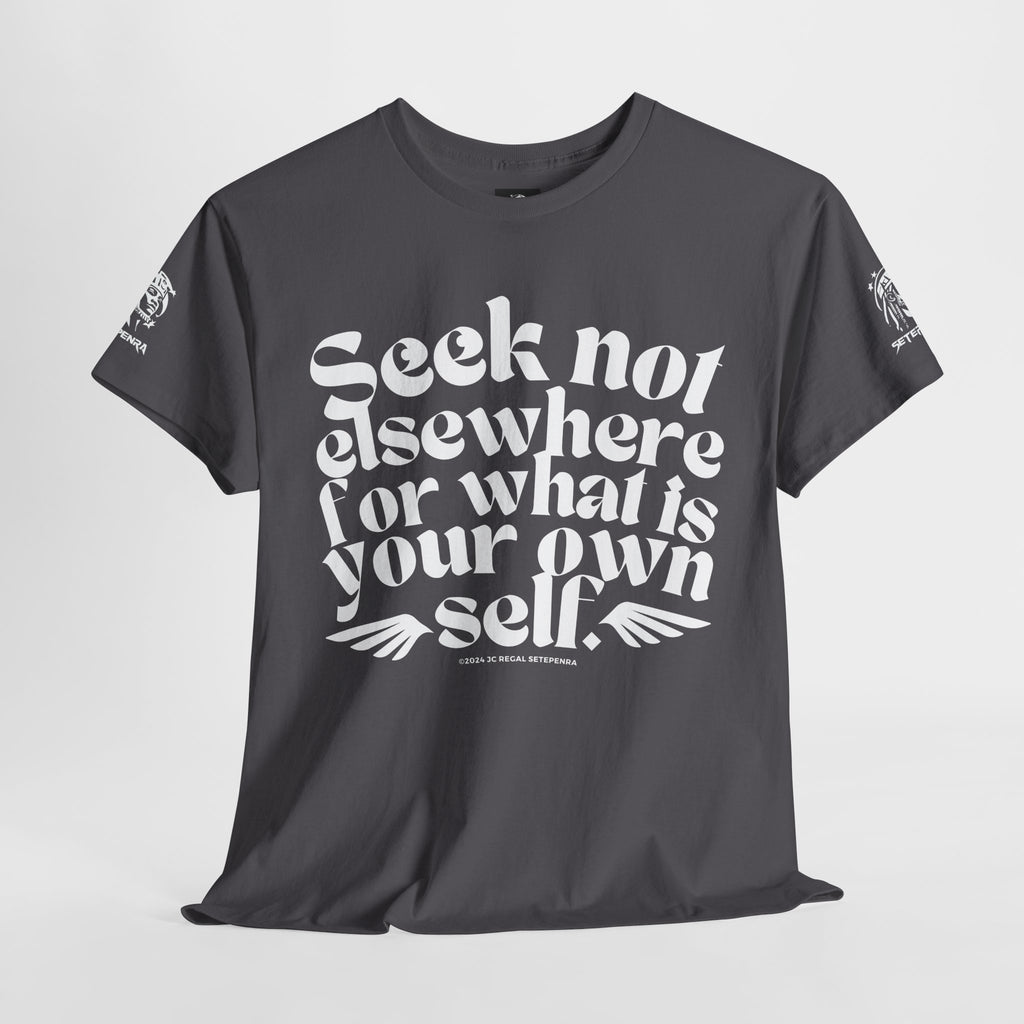 Seek Not Elsewhere Unisex Heavy Cotton Tee SETEPENRA T-Shirt.