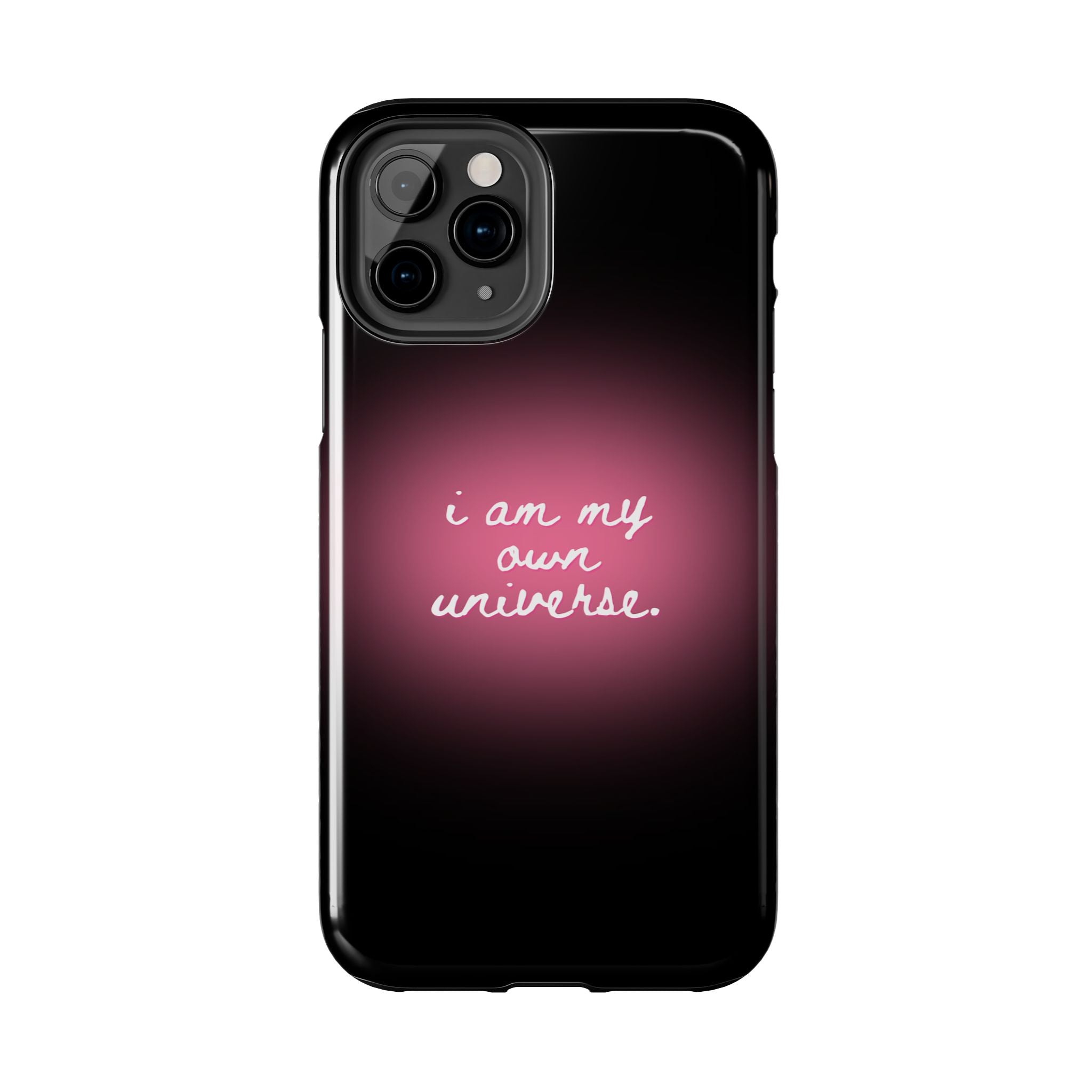 I Am My Own Universe — Pink Glow Protective Cover Tough Phone Case
