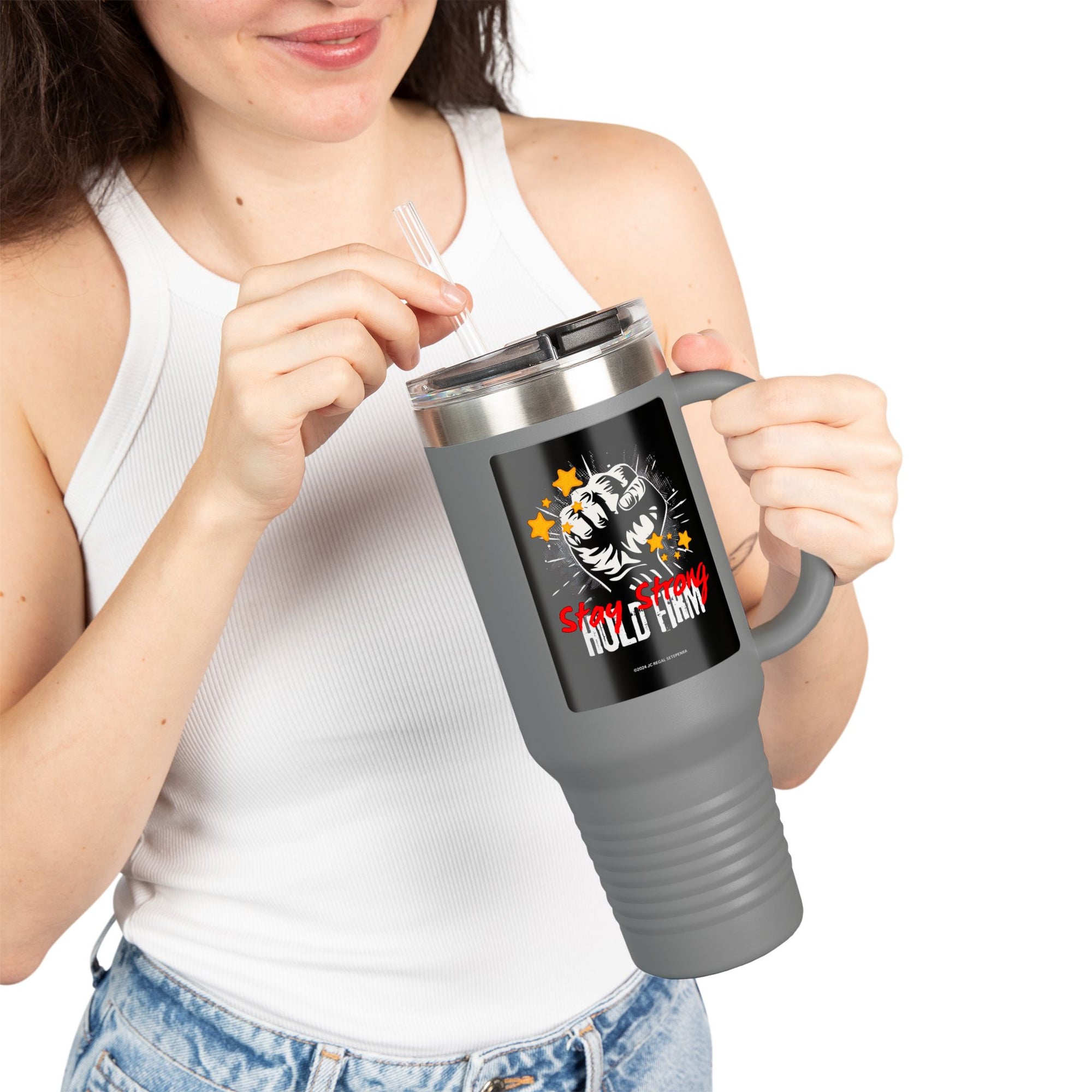 Stay Strong Hold Firm Insulated Travel Mug, 40oz