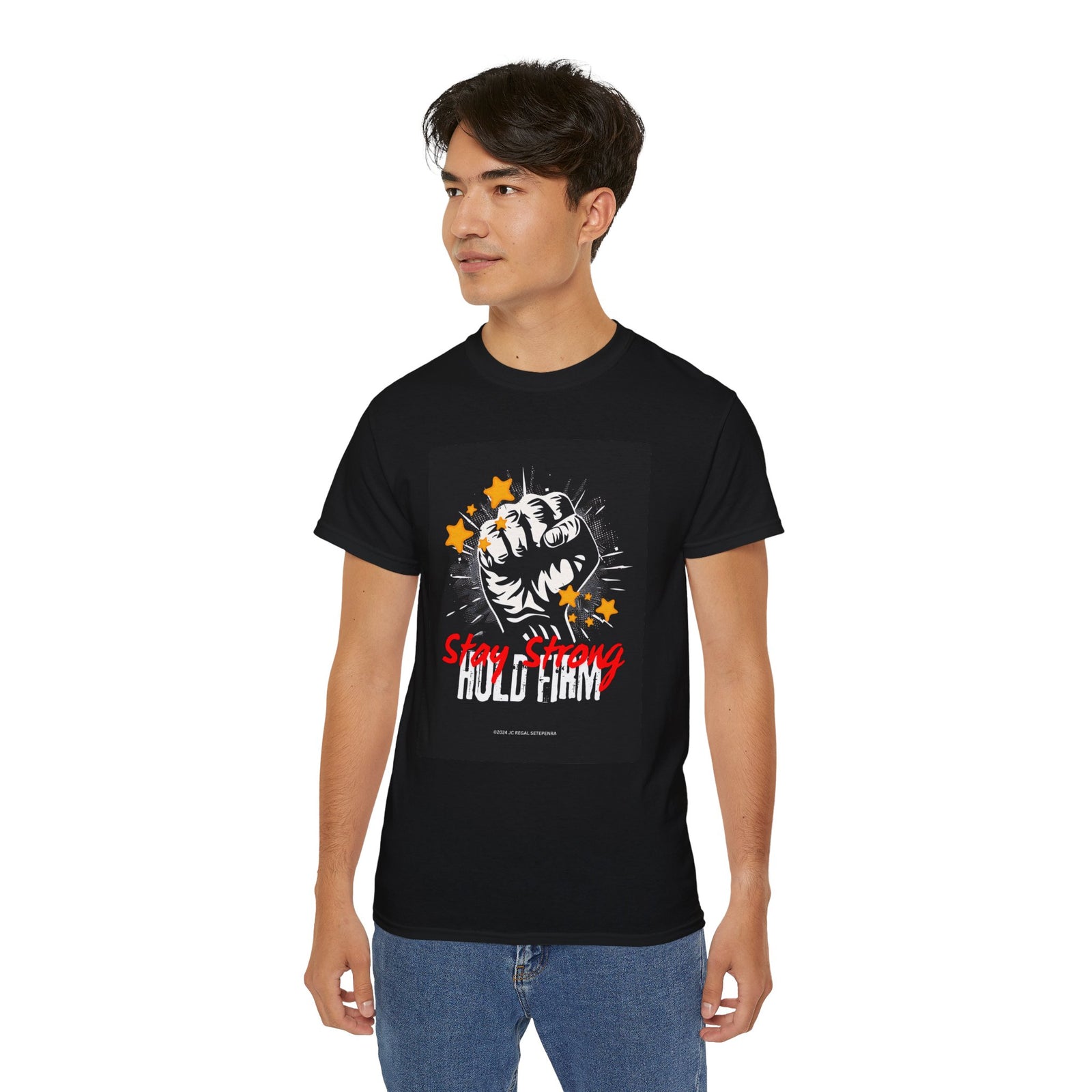 Stay Strong Hold Firm Unisex Ultra Cotton Tee SETEPENRA T-Shirt.
