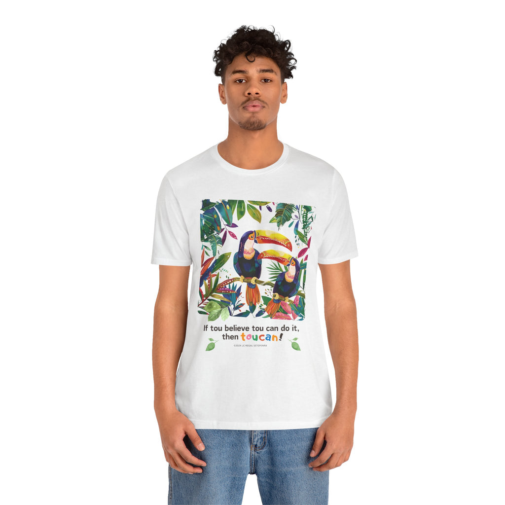 TouCan Do It Unisex Jersey Short Sleeve Tee (2nd Edition)