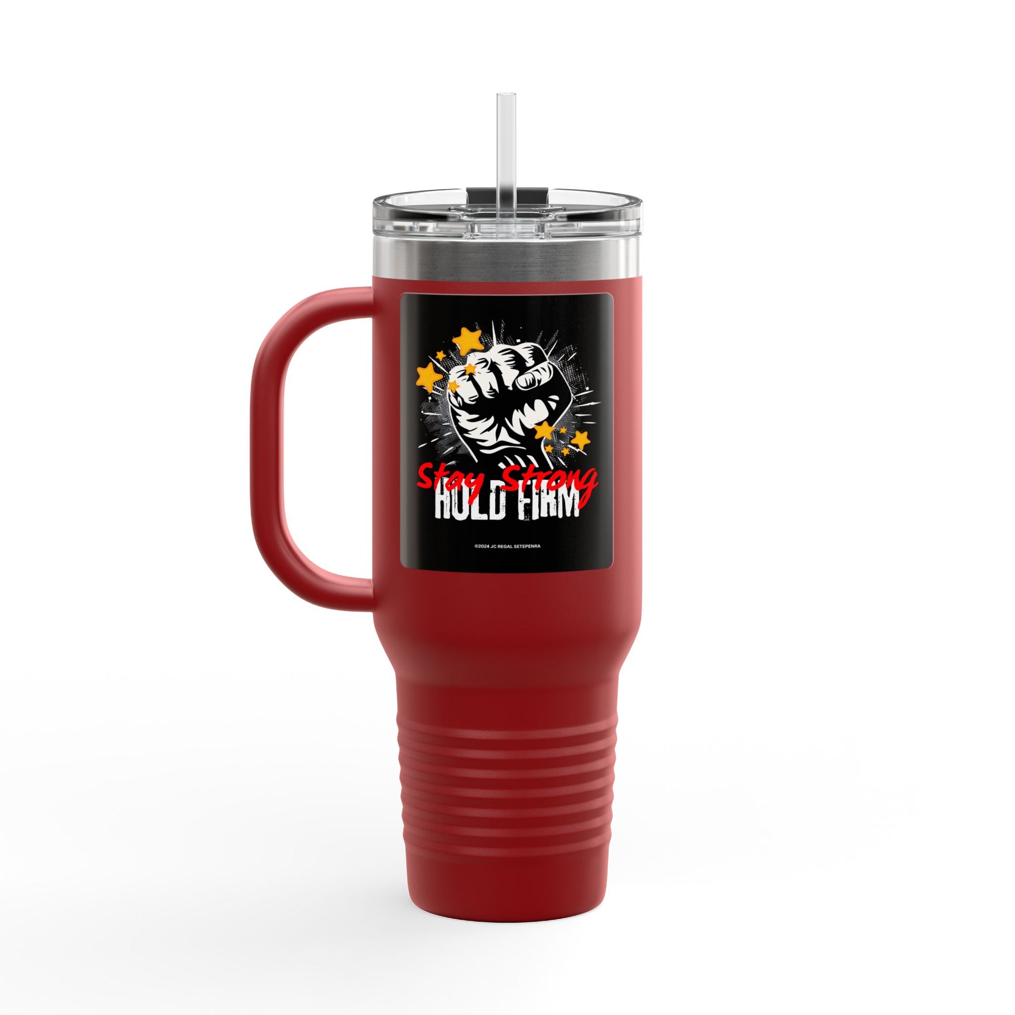 Stay Strong Hold Firm Insulated Travel Mug, 40oz