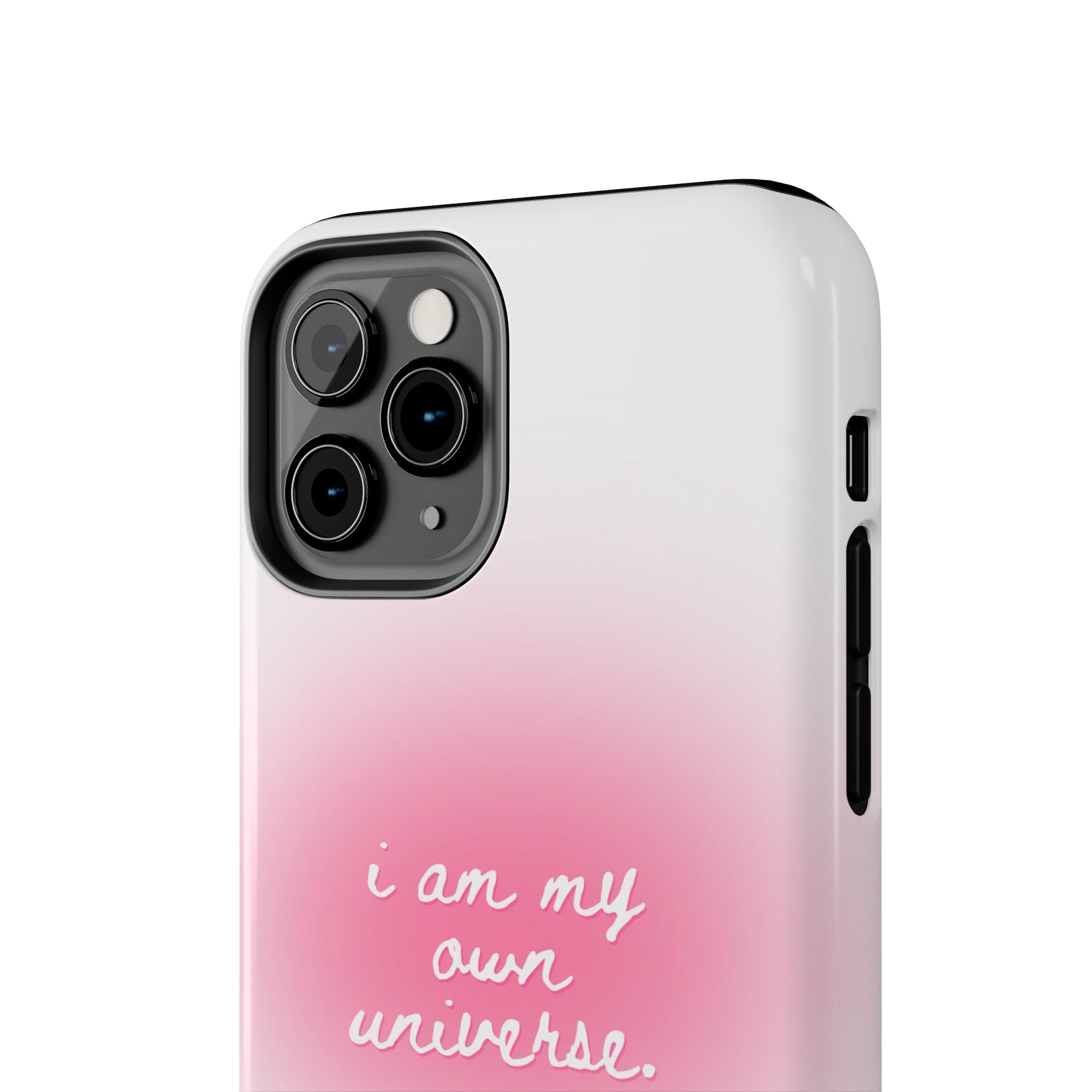 I Am My Own Universe — Pink On White Protective Cover Tough Phone Case