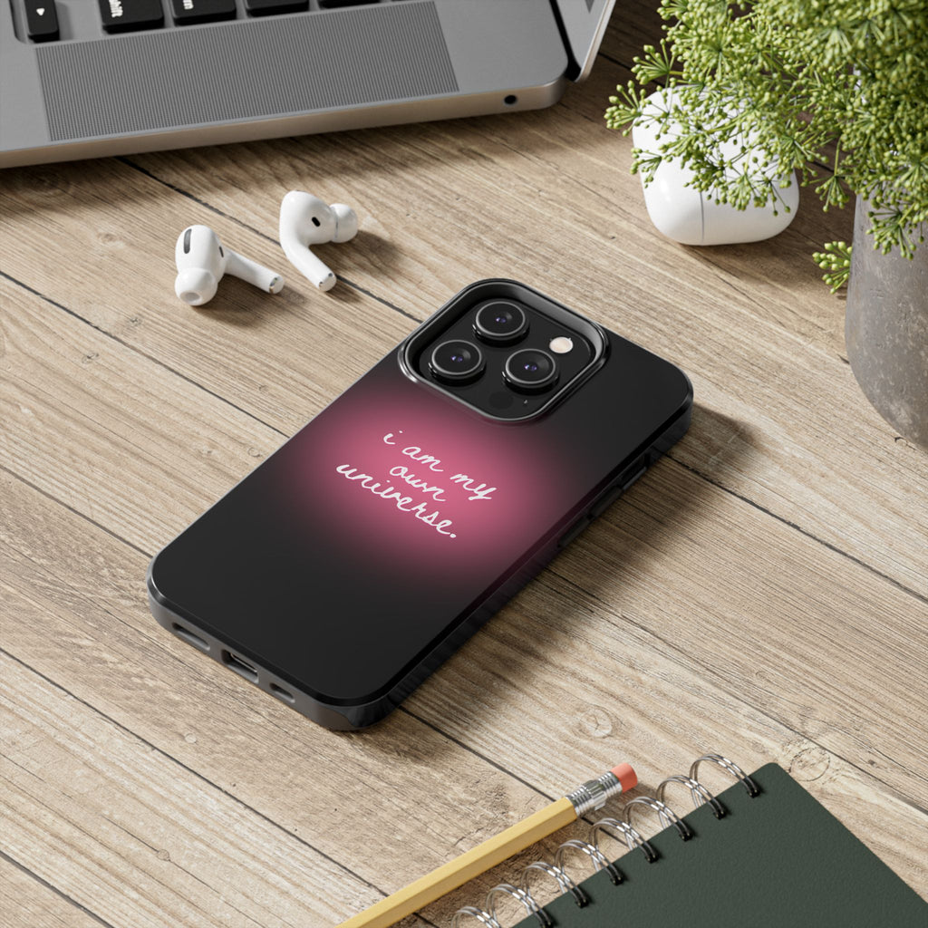 I Am My Own Universe — Pink Glow Protective Cover Tough Phone Case
