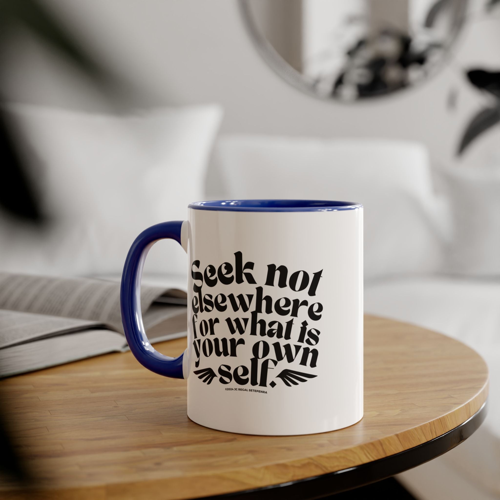 Seek Not Elsewhere Accent Mug, 11oz SETEPENRA Mug.