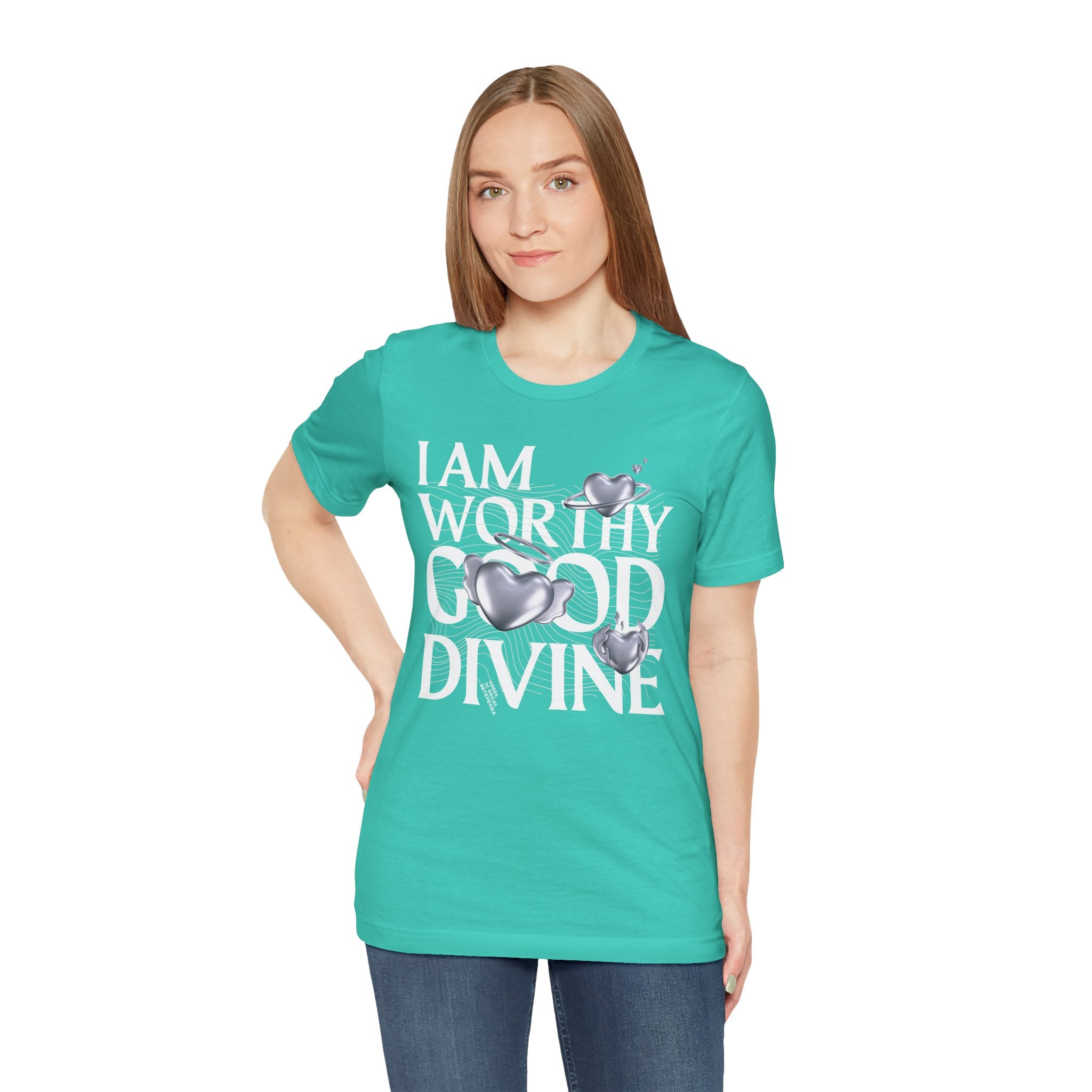 I AM WORTHY GOOD DIVINE Unisex Jersey Short Sleeve Tee