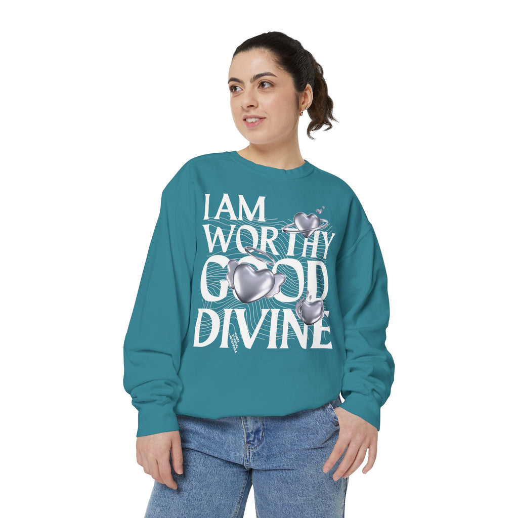 I AM WORTHY GOOD DIVINE Unisex Garment-Dyed Sweatshirt