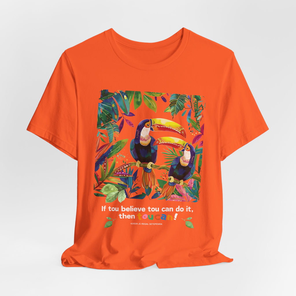 TouCan Do It Unisex Jersey Short Sleeve Tee (2nd Edition)