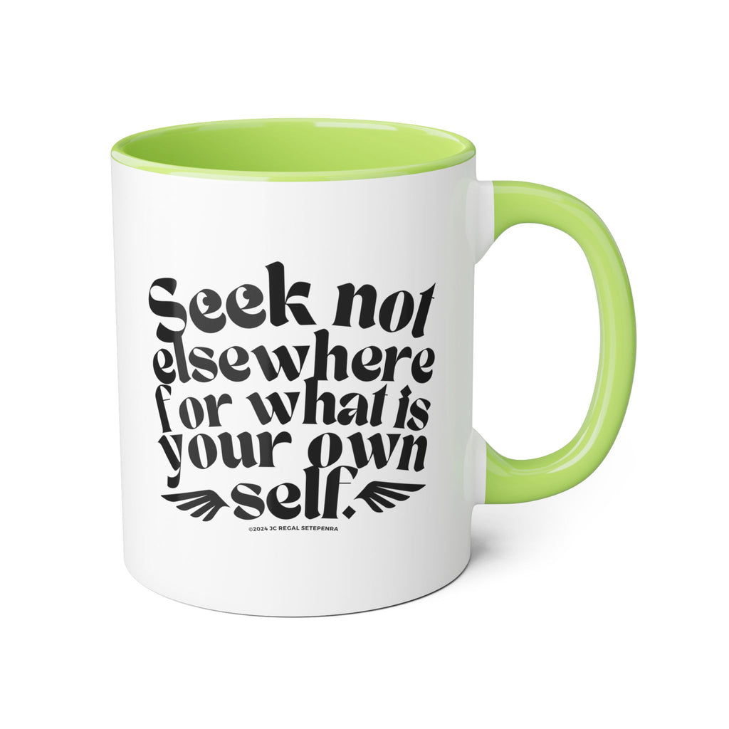 Seek Not Elsewhere Accent Mug, 11oz SETEPENRA Mug.