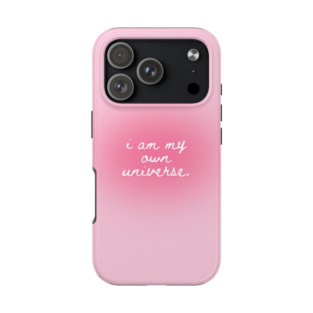 I Am My Own Universe — Pink Gradient Protective Cover Tough Phone Case