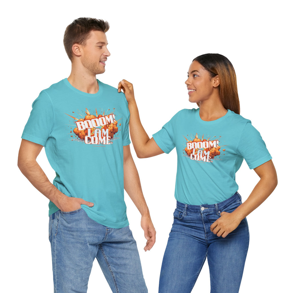 BOOOM! I AM COME Unisex Jersey Short Sleeve Tee