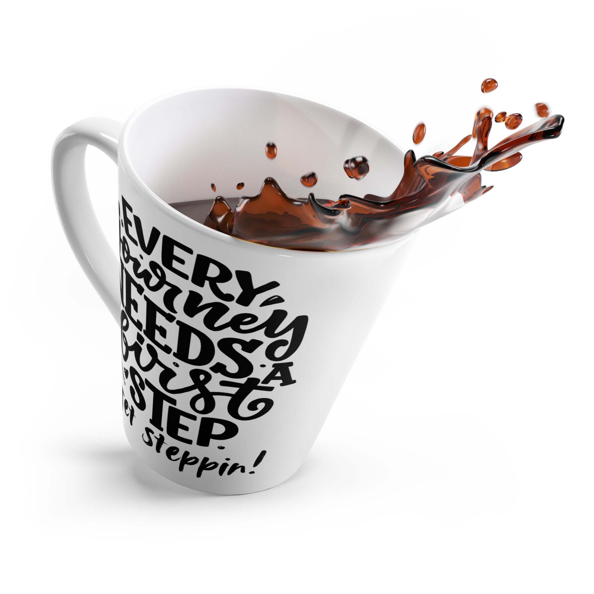 Get Steppin! Latte Mug, 12oz SETEPENRA Mug.