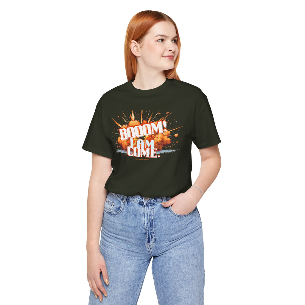 BOOOM! I AM COME Unisex Jersey Short Sleeve Tee