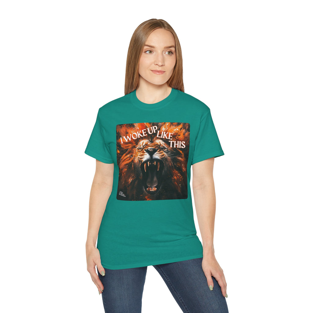 I Woke Up Like This (Roaring Edition 2) Unisex Ultra Cotton Tee