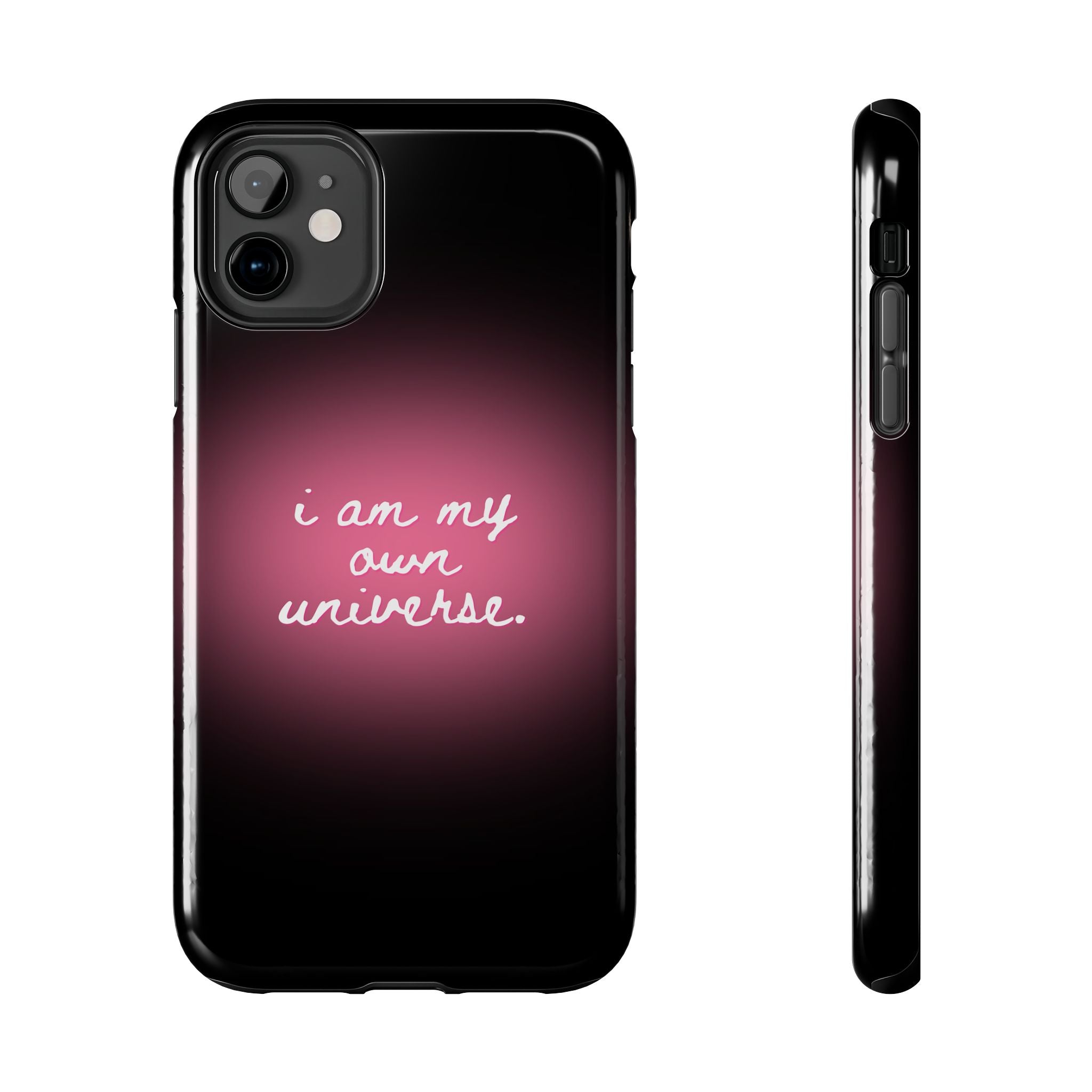 I Am My Own Universe — Pink Glow Protective Cover Tough Phone Case