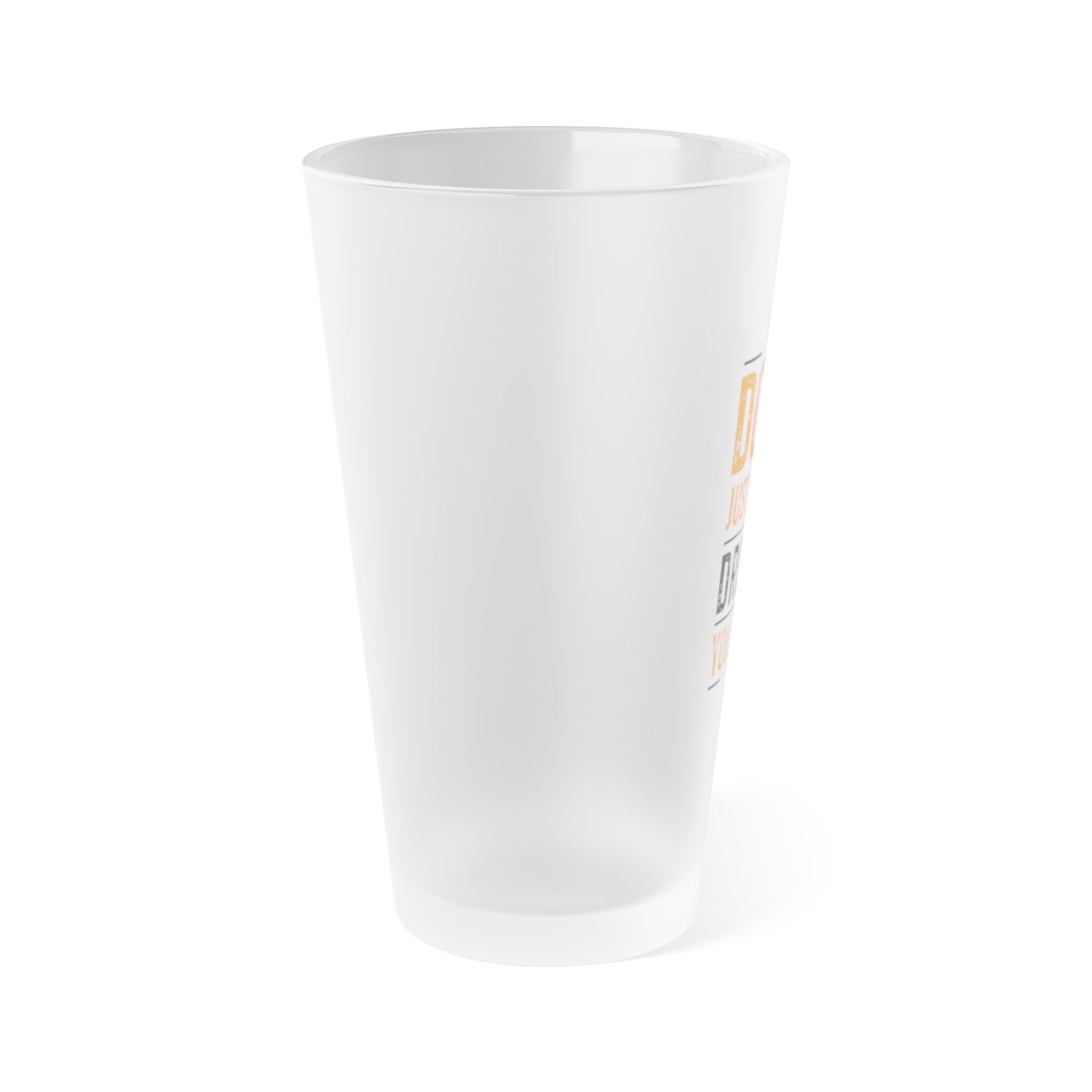 Do It! Just As You Dreamt You Would Frosted Pint Glass, 16oz SETEPENRA Mug.