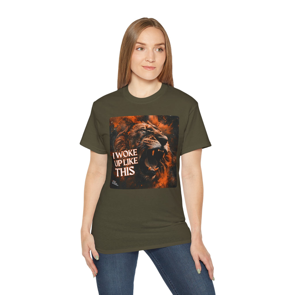 I Woke Up Like This (Roaring Edition 1) Unisex Ultra Cotton Tee