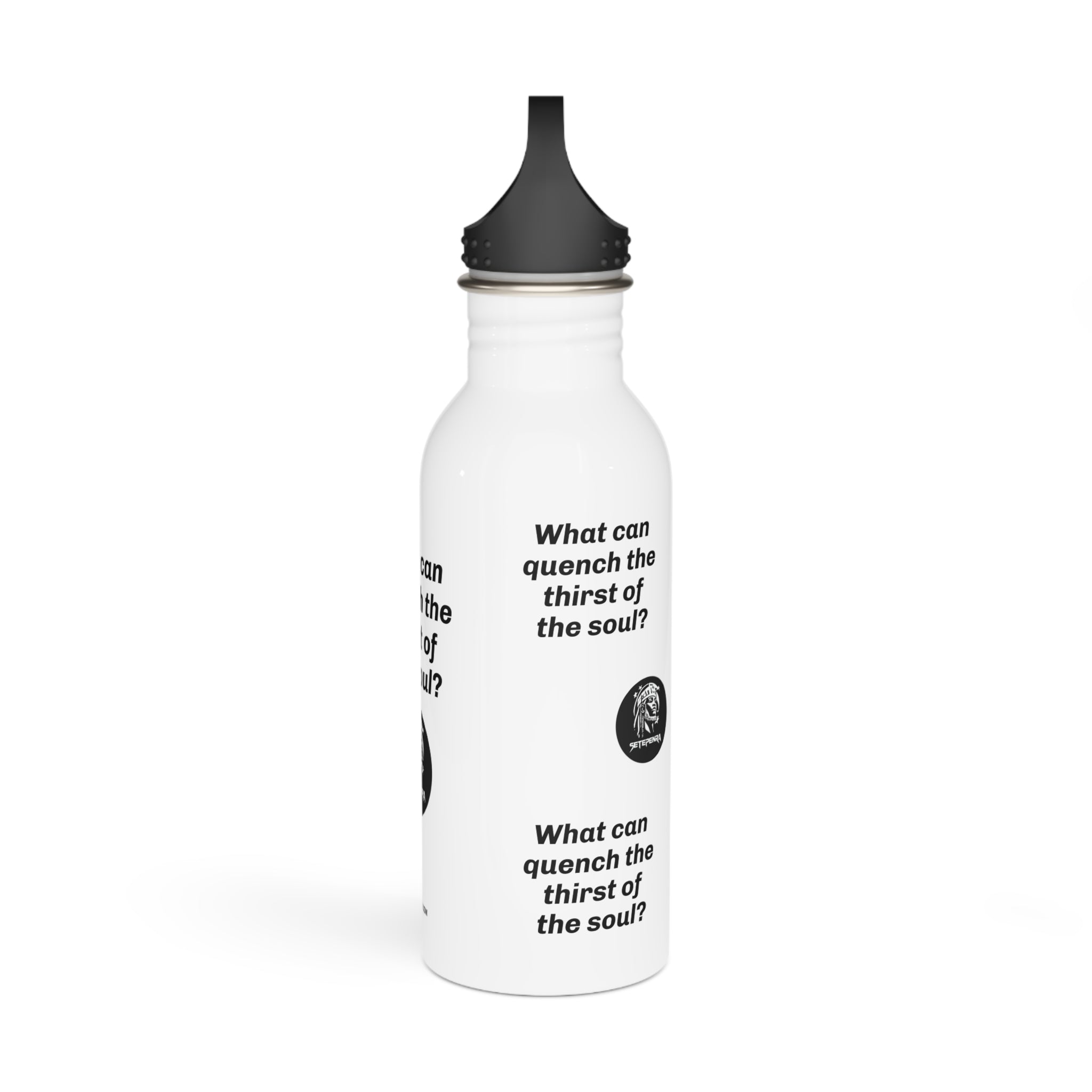 SETEPENRA Thirst Of The Soul Stainless Steel Water Bottle (White) SETEPENRA Mug.