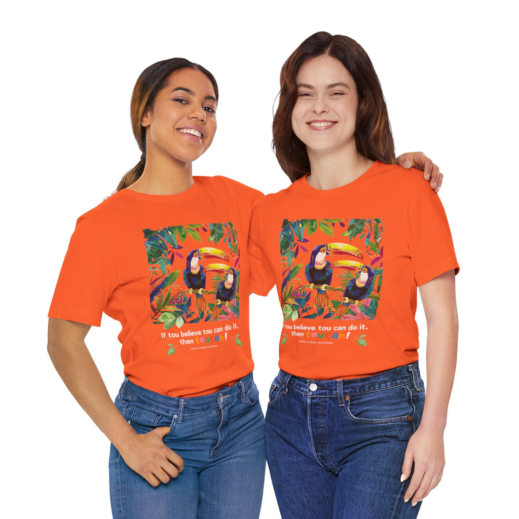 TouCan Do It Unisex Jersey Short Sleeve Tee (2nd Edition)