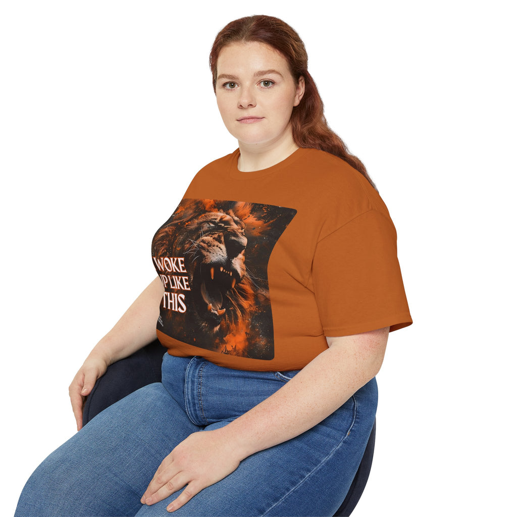 I Woke Up Like This (Roaring Edition 1) Unisex Ultra Cotton Tee