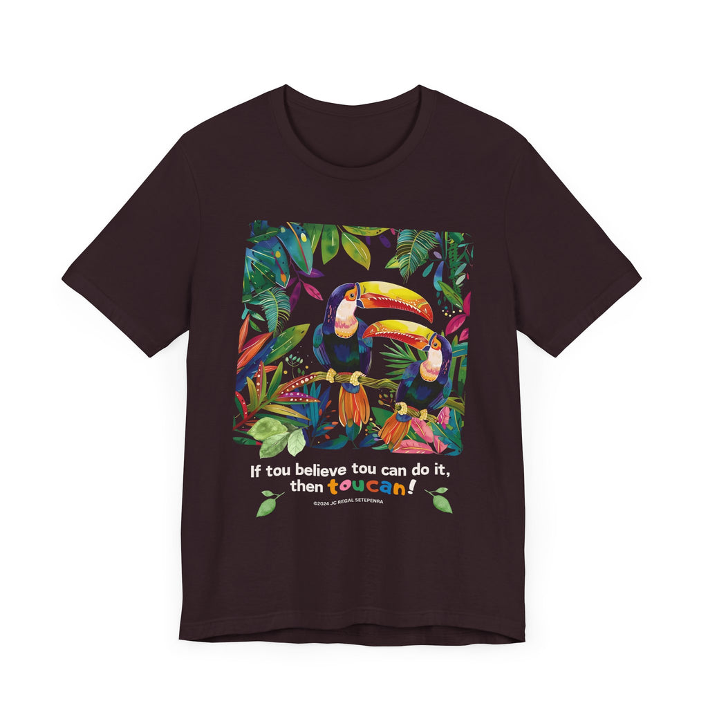 TouCan Do It Unisex Jersey Short Sleeve Tee SETEPENRA T-Shirt.