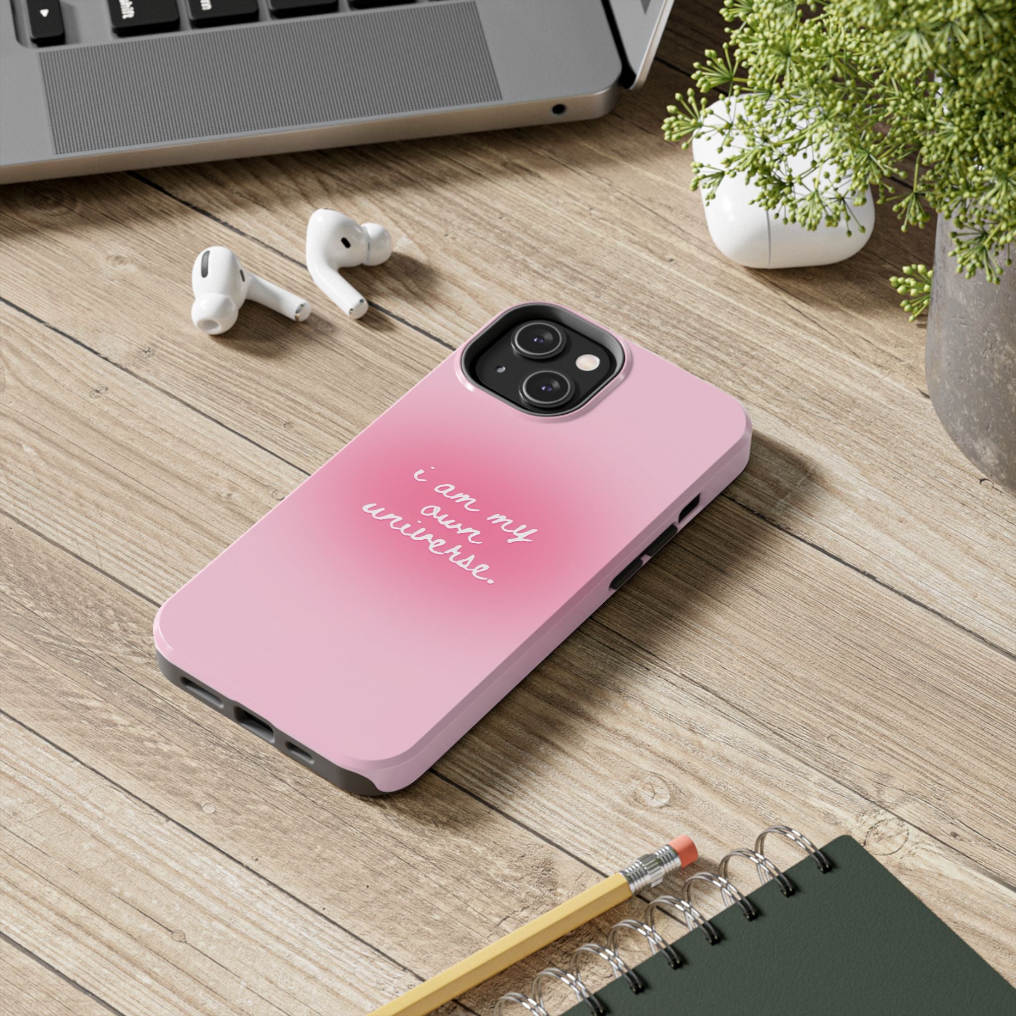I Am My Own Universe — Pink Gradient Protective Cover Tough Phone Case