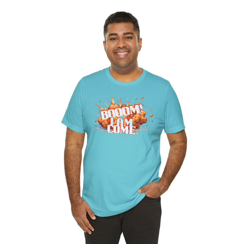 BOOOM! I AM COME Unisex Jersey Short Sleeve Tee