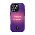 I Am My Own Universe Tough Phone Case (For iPhone, Galaxy & More) - Purple