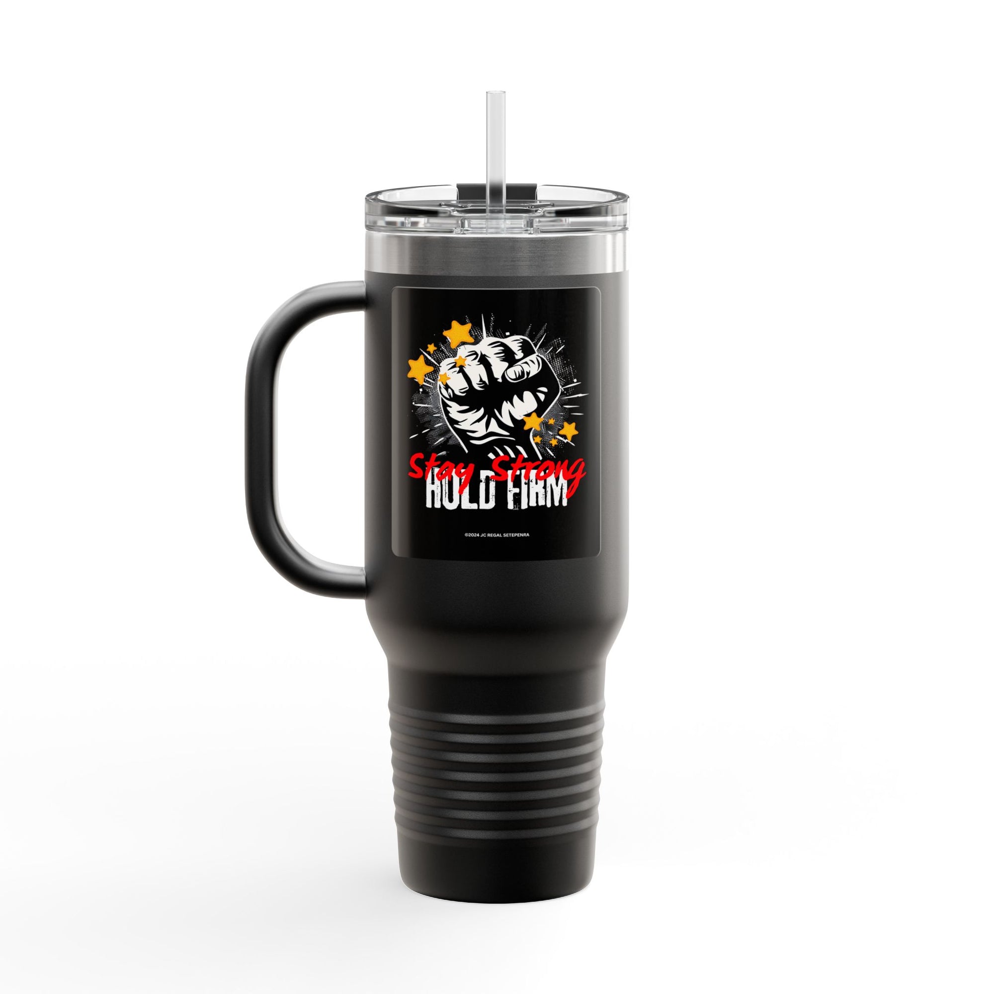 Stay Strong Hold Firm Insulated Travel Mug, 40oz