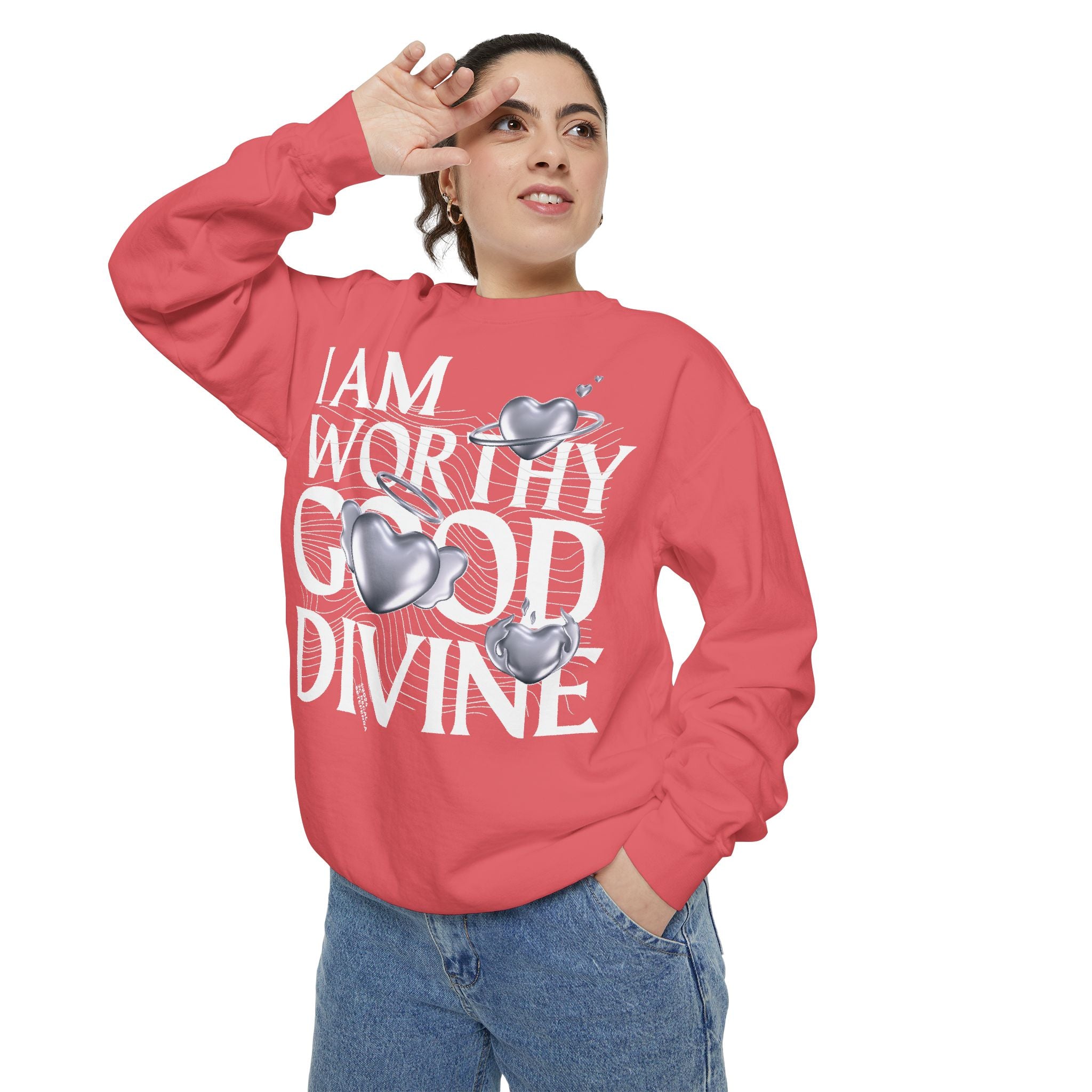 I AM WORTHY GOOD DIVINE Unisex Garment-Dyed Sweatshirt