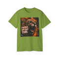 I Woke Up Like This (Roaring Edition 1) Unisex Ultra Cotton Tee SETEPENRA T-Shirt.