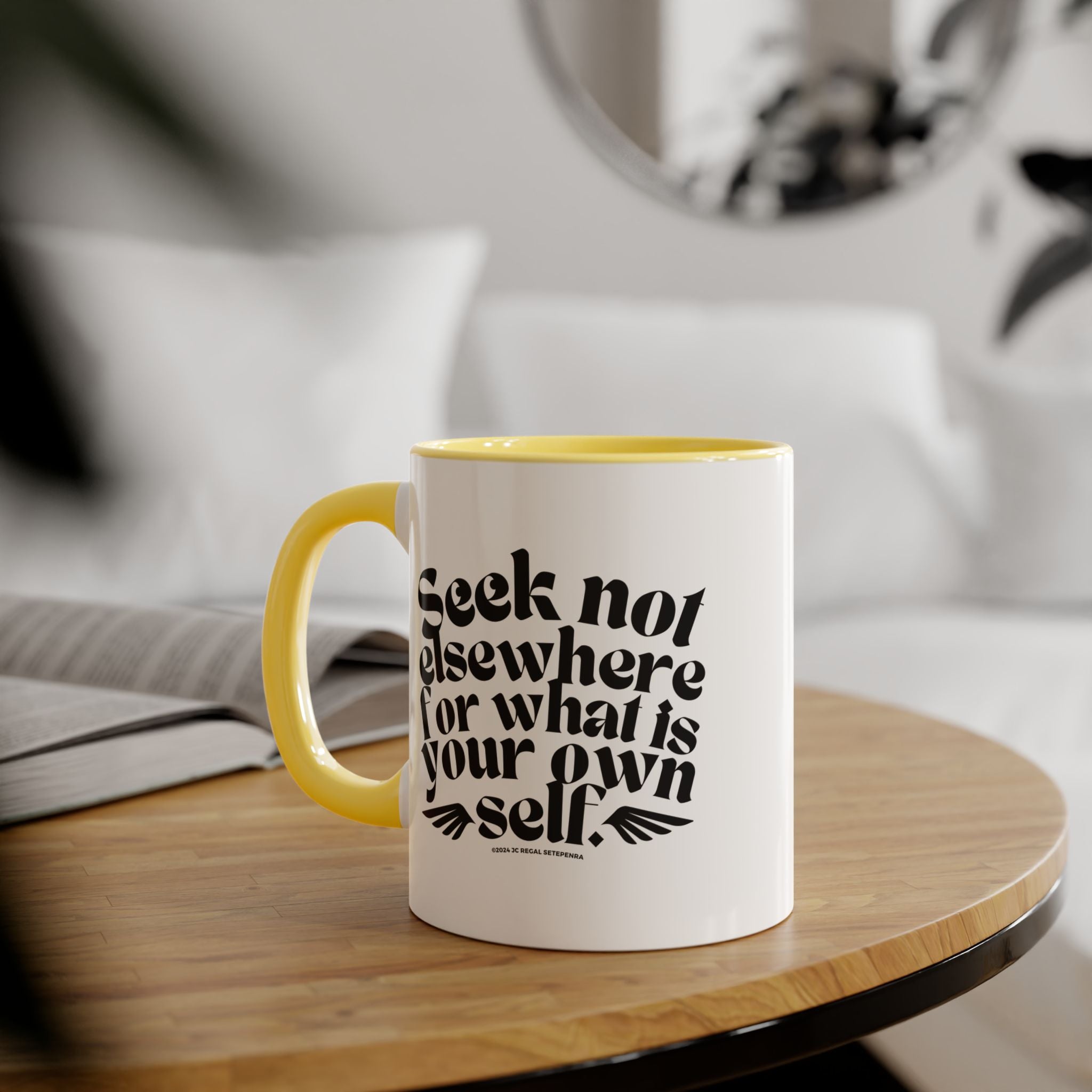 Seek Not Elsewhere Accent Mug, 11oz