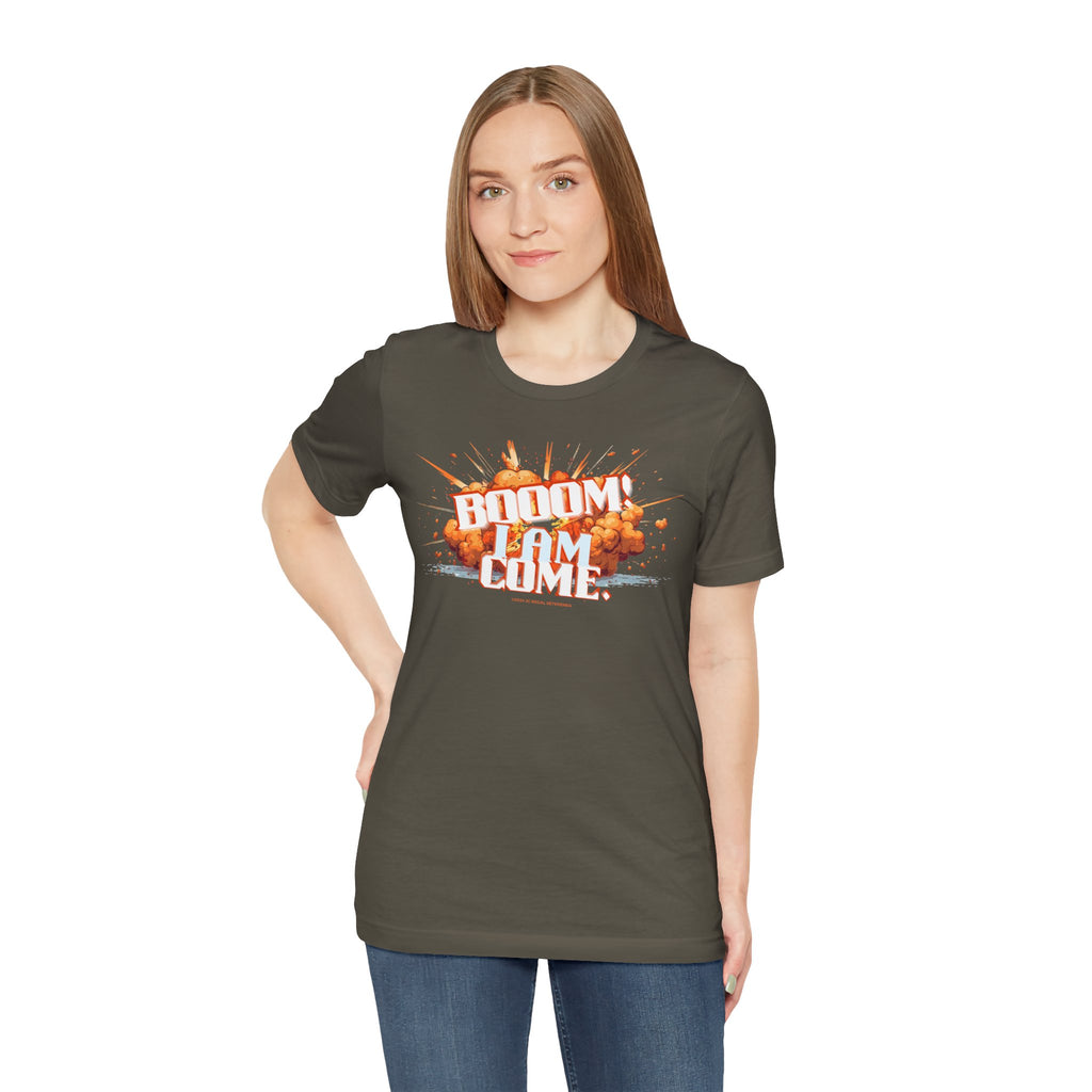 BOOOM! I AM COME Unisex Jersey Short Sleeve Tee