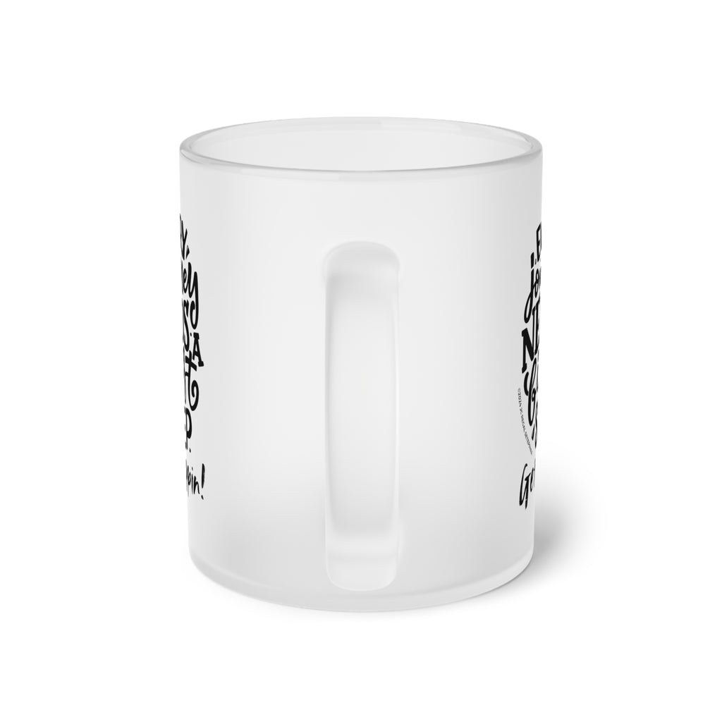 Get Steppin! Frosted Glass Mug, 11oz SETEPENRA Mug.