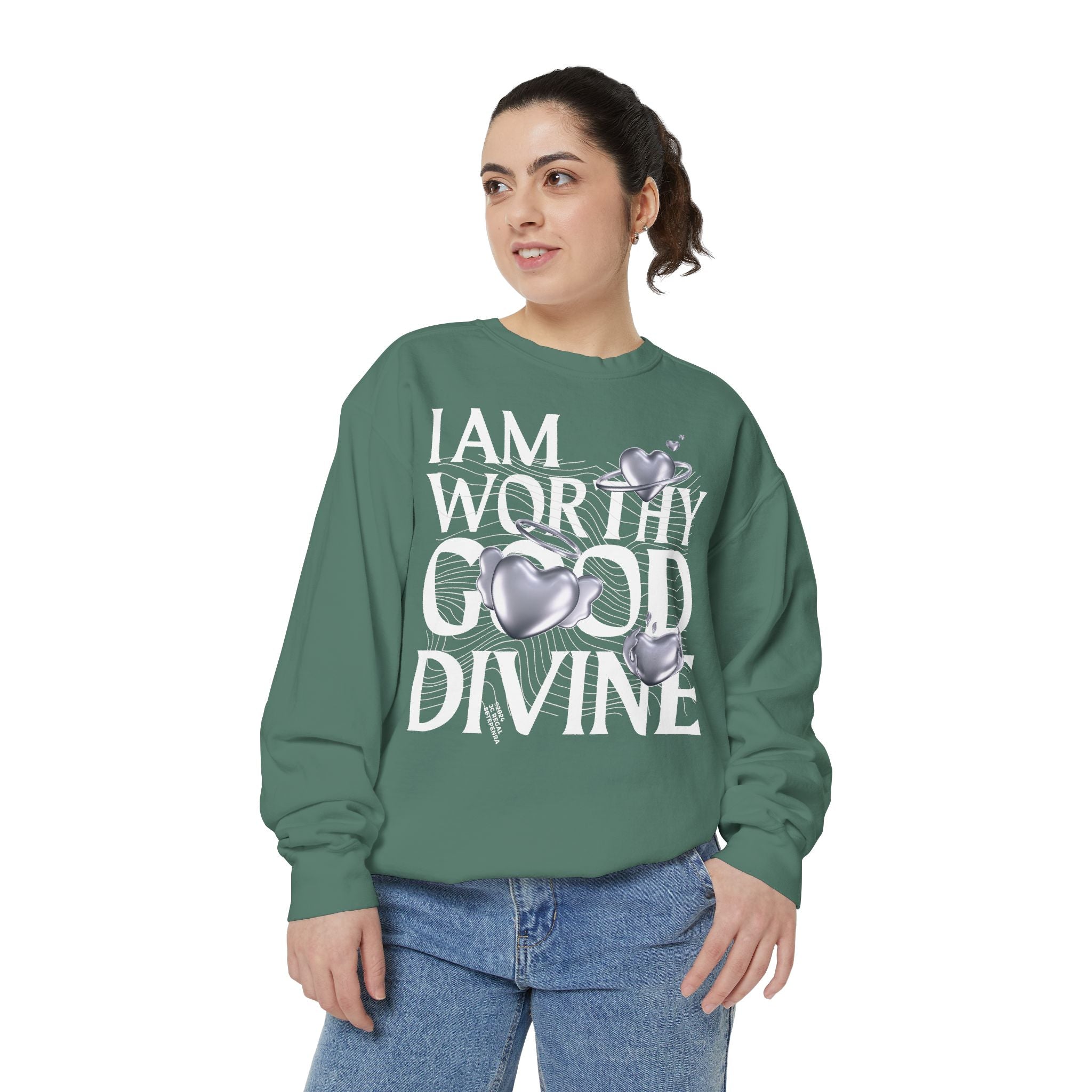 I AM WORTHY GOOD DIVINE Unisex Garment-Dyed Sweatshirt
