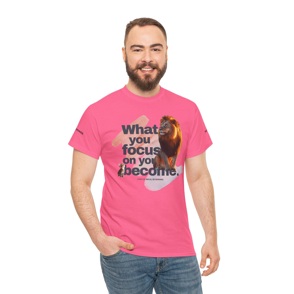 What You Focus On You Become Unisex Heavy Cotton Tee