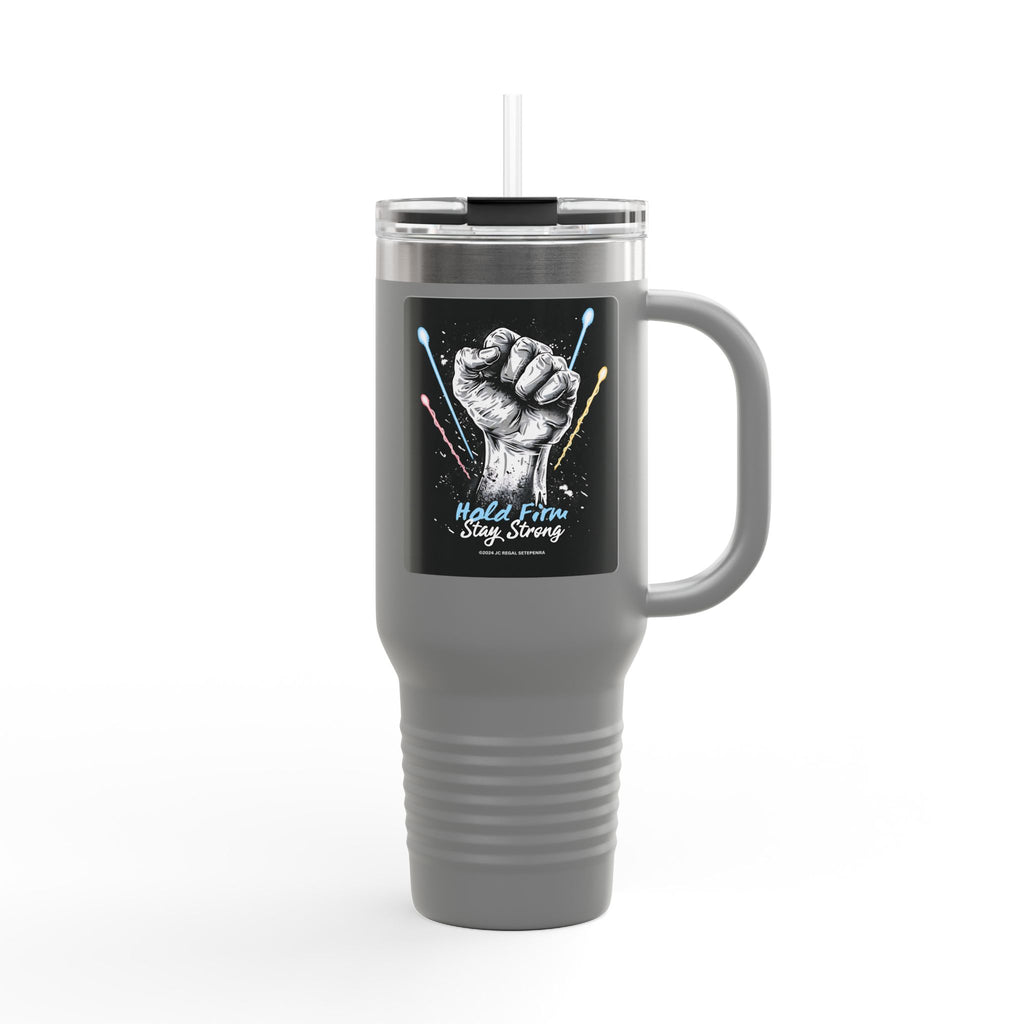 Hold Firm Stay Strong Insulated Travel Mug, 40oz