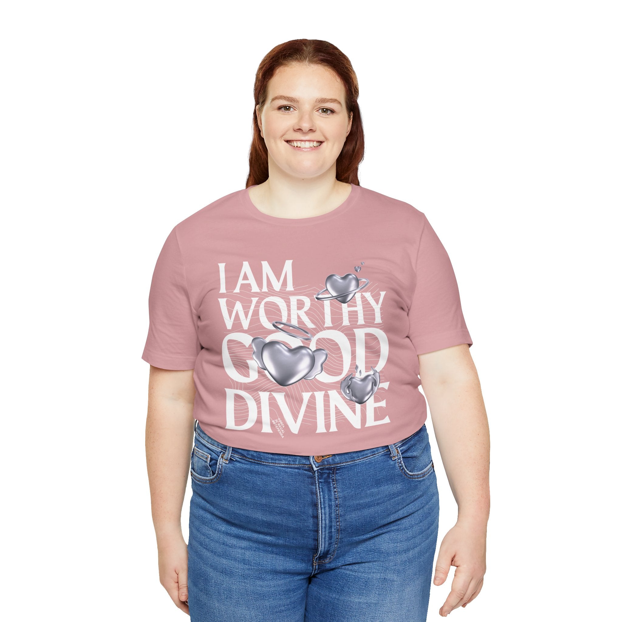I AM WORTHY GOOD DIVINE Unisex Jersey Short Sleeve Tee
