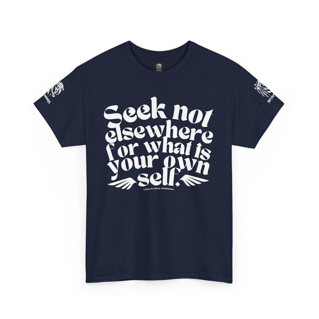 Seek Not Elsewhere Unisex Heavy Cotton Tee SETEPENRA T-Shirt.
