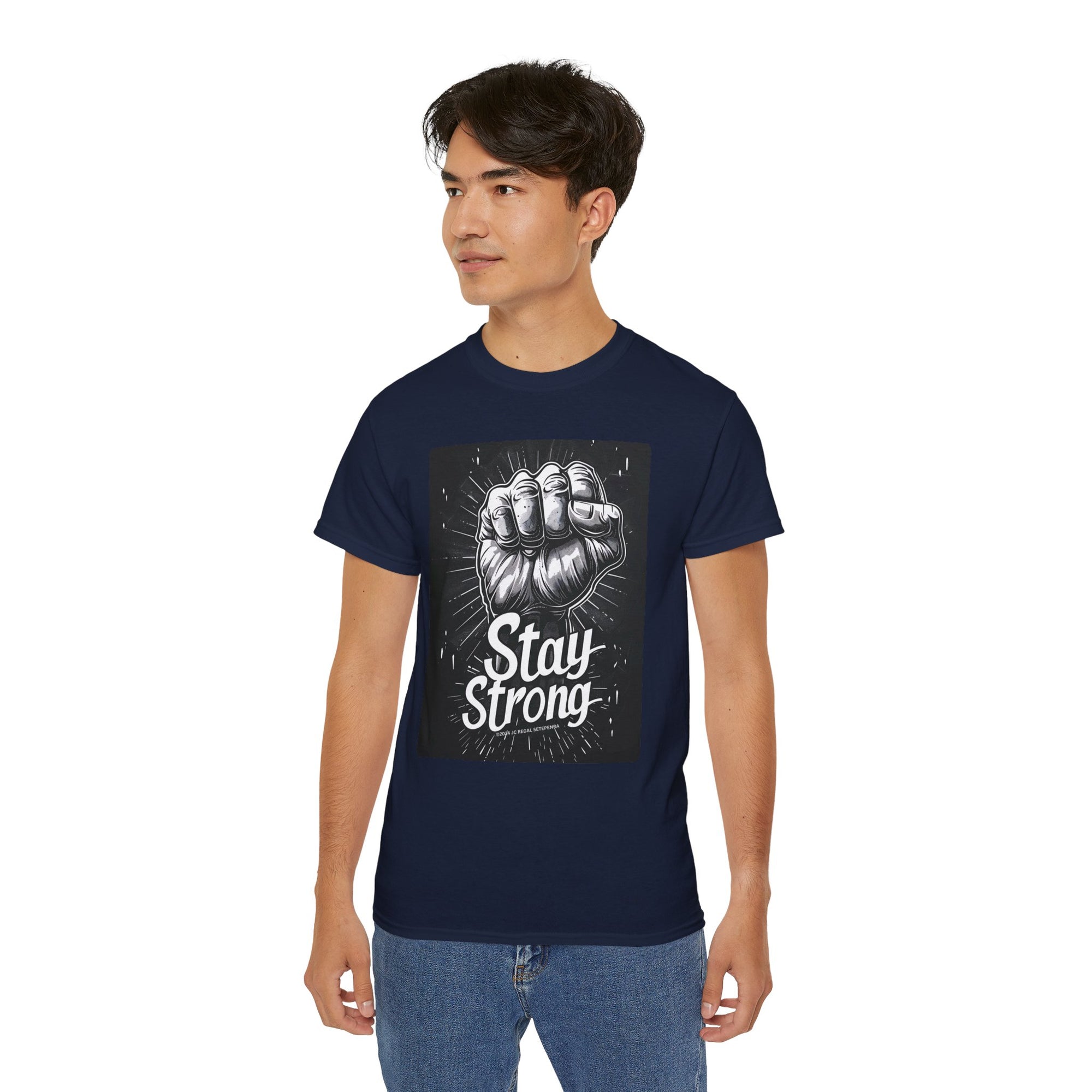 Stay Strong Unisex Ultra Cotton Tee